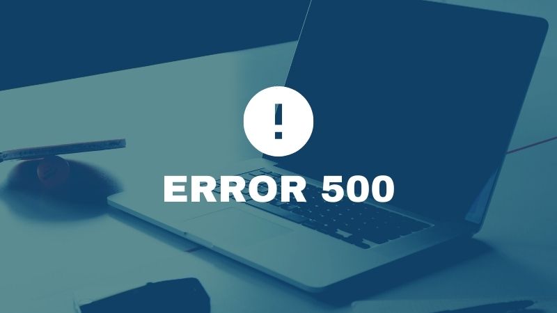Is Currently Unable To Handle This Request. HTTP error 500 Fix